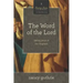 The Word of the Lord: Seeing Jesus in the Prophets (a 10-Week Bible Study) Volume 5