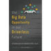 The Big Data Opportunity in our Driverless Future