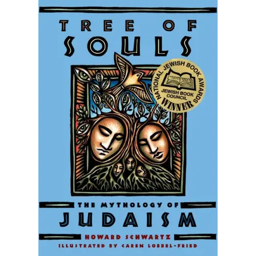 Tree of Souls: The Mythology of Judaism