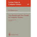 New Results and New Trends in Computer Science: Graz, Austria, June 20-21, 1991 Proceedings