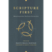 Scripture First: Biblical Interpretation That Fosters Christian Unity