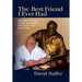 The Best Friend I Ever Had