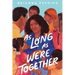 As Long as We're Together