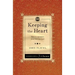 Keeping the Heart: How to Maintain Your Love for God
