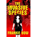 The Invasive Species
