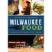 Milwaukee Food:: A History of Cream City Cuisine
