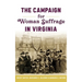 Campaign for Woman Suffrage in Virginia