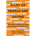 A Lot of People Are Saying: The New Conspiracism and the Assault on Democracy