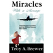 Miracles With A Message