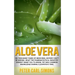 Aloe Vera: Six thousand years of medicinal history can't be wrong. What the pharmaceutical industry doesn't want you to know, yet was common knowledge