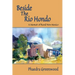 Beside the Rio Hondo