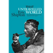 That Untravelled World: The Autobiography of a Pioneering Mountaineer and Explorer