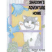 Shadow's Adventure Home