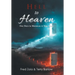 Hell to Heaven: Our Days in Morocco: a True Story