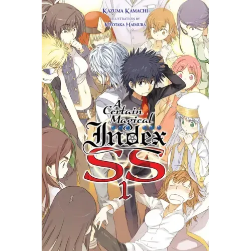 A Certain Magical Index Ss, Vol. 1 (Light Novel)