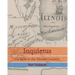 Inquietus: La Salle in the Illinois Country