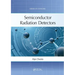 Semiconductor Radiation Detectors