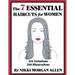 The 7 ESSENTIAL HAIRCUTS for WOMEN