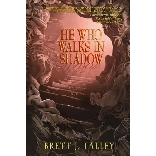 He Who Walks in Shadow