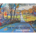 The Road to Home, Art and Essays of James Griffin