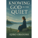 Knowing God in the Quiet