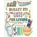 Bullet It! Lists for Living: A Notebook for Charting Your Tasks, Hopes, and Dreams