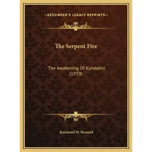 The Serpent Fire: The Awakening Of Kundalini (1959)