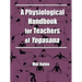 A Physiological Handbook for Teachers of Yogasana