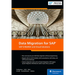 Data Migration for SAP: SAP S/4hana and Cloud Solutions