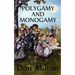 Polygamy and Monogamy