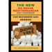 The New No Sugar Mediterranean Diet Cookbook for Beginners and Newbies