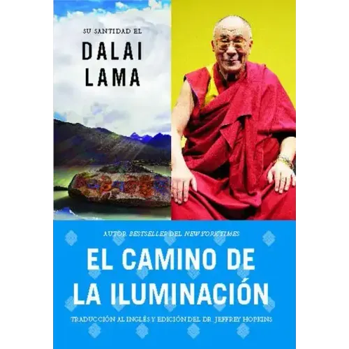 Camino de la Iluminación (Becoming Enlightened; Spanish Ed.) = Becoming Enlightened = Becoming Enlightened