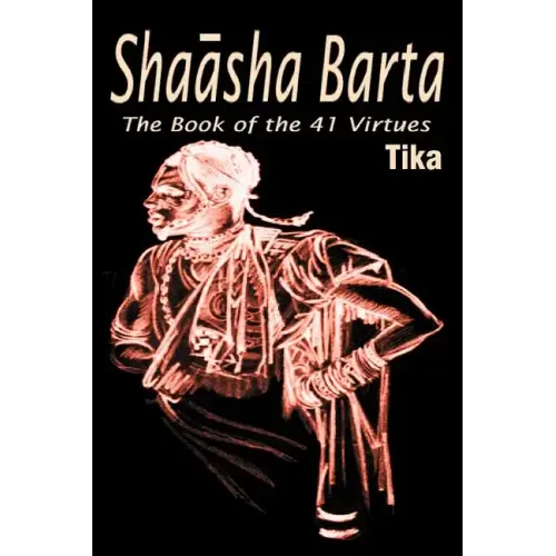 Shaasha Barta: The Book of the 41 Virtues