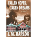 Fallen Hopes, Taken Dreams