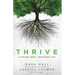 Thrive: Digging Deep, Reaching Out