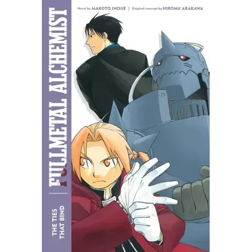 Fullmetal Alchemist: The Ties That Bind: Second Edition