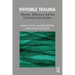 Invisible Trauma: Women, Difference and the Criminal Justice System