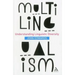 Multilingualism: Understanding Linguistic Diversity