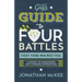 The Guy's Guide to Four Battles Every Young Man Must Face