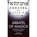 Arbatel of Magick: The spiritual Wisdom of the Ancients