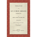 Treatise on the Law of Private Corporations Aggregate (1861): Seventh Edition. Revised, Corrected and Enlarged