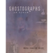 Ghostographs: An Album