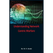 Understanding Network Centric Warfare
