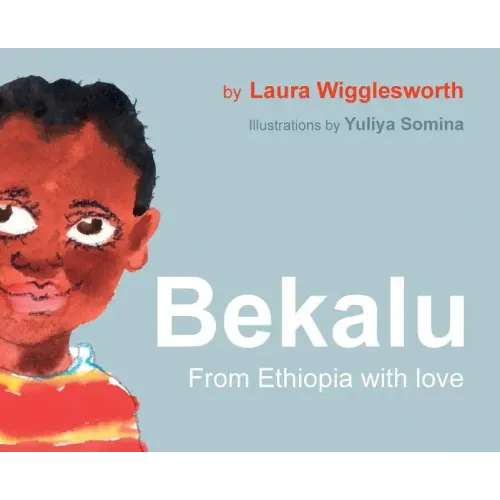 Bekalu: from Ethiopia with Love