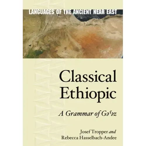 Classical Ethiopic: A Grammar of Gəˁəz