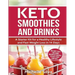Keto Smoothies and Drinks: A Starter Kit for a Healthy Lifestyle and Fast Weight Loss in 14 Days
