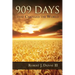 909 Days That Changed the World