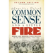 Common Sense and a Little Fire: Women and Working-Class Politics in the United States, 1900-1965