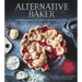Alternative Baker: Reinventing Dessert with Gluten-Free Grains and Flours