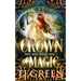 Crown of Magic: Paranormal Witch Mysteries